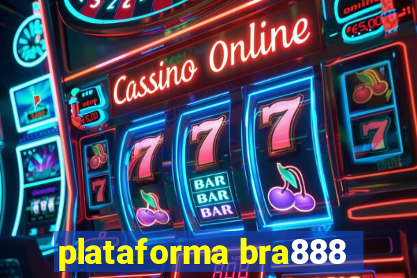 plataforma bra888